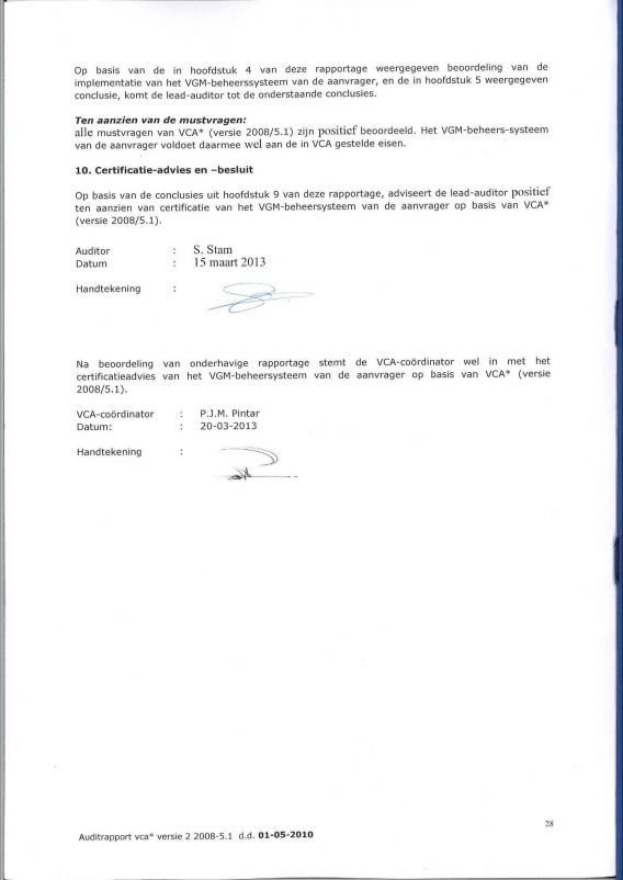Auditrapport conclusie Conclusie auditrapport Tussentijdse Audit 2 VCA*